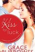 A Kiss for Luck: A Novella (Sweetest Kisses Book 0) (English Edition)
