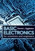 Basic Electronics for Scientists and Engineers