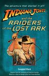 Indiana Jones and the Raiders of the Lost Ark: Originally published as Raiders of the Lost Ark