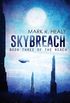Skybreach (The Reach, Book 3)