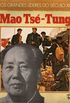 Os grandes líderes do século XX:  Mao Tsé-Tung