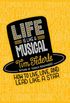Life Is Like a Musical
