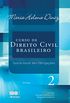 Curso de Direito Civil Brasileiro. Teoria Geral das Obrigaes - Volume 2