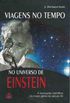 Viagens no Tempo no Universo de Einstein