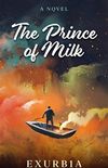 The Prince of Milk