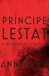 Príncipe Lestat e Os Reinos de Atlântida