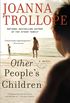 Other Peoples Children A Novel