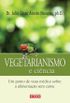 Vegetarianismo e Cincia