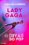 Divas do pop 14 - Lady Gaga