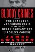 Bloody Crimes: The Funeral of Abraham Lincoln and the Chase for Jefferson Davis (English Edition)