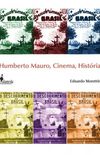 Humberto Mauro, Cinema, Histria