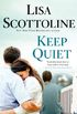 Keep Quiet (English Edition)