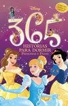 365 Histrias Para Dormir - Princesas e Fadas Disney