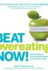 Beat Overeating Now! (English Edition)
