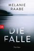 Die Falle: Roman (German Edition)