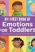 My First Book of Emotions for Toddlers