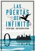 Las puertas del infinito (Spanish Edition)