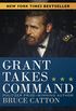 Grant Takes Command (English Edition)