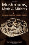 MUSHROOMS, MYTH AND MITHRAS
