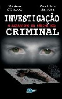 Investigao Criminal: o Assassino do Stimo Dia