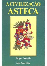 A Civilizao Asteca