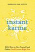 Instant Karma: 8,879 Ways to Give Yourself and Others Good Fortune Right Now (English Edition)