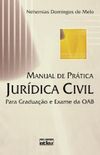 MANUAL DE PRATICA JURIDICA CIVIL