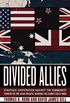 Divided Allies: Strategic Cooperation against the Communist Threat in the Asia-Pacific during the Early Cold War (English Edition)