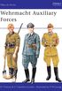 Wehrmacht Auxiliary Forces (Men-at-Arms Book 254) (English Edition)