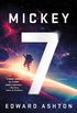 Mickey7: A Novel (English Edition)