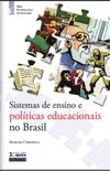 Sistemas de ensino e polticas educacionais no Brasil