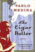 The Cigar Roller: A Novel (English Edition)