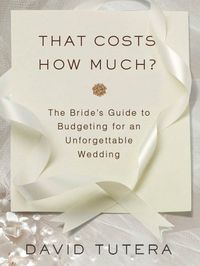 That Costs How Much?: The Bride
