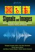 Signals and Images: Advances and Results in Speech, Estimation, Compression, Recognition, Filtering, and Processing (English Edition)