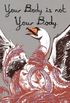 Your Body is Not Your Body: A New Weird Horror Anthology to Benefit Trans Youth in Texas (English Edition)