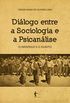 Dilogo entre a sociologia e a psicanlise