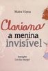 Clariana, a Menina Invisvel