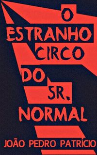 O Estranho Circo do Sr. Normal