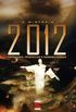O Mistrio 2012 - Predies, Profecias e Possibilidades