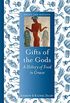 Gifts of the Gods: A History of Food in Greece (Food and Nations) (English Edition)