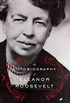 The Autobiography of Eleanor Roosevelt (English Edition)