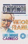O mnimo sobre Viktor Frankl