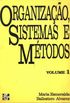 Organizao, sistemas e mtodos - Volume 1