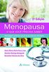 Menopausa: o que Voc Precisa Saber - Abordagem Prtica e Atual do Perodo do Climatrio