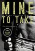 Mine To Take: A Nine Circles Novel (English Edition)