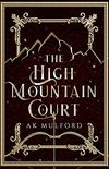 The High Mountain Court (The Five Crowns of Okrith Book 1) (English Edition)