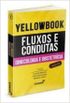 Yellowbook - Fluxos E Condutas: Ginecologia E Obstetrcia