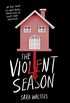 The Violent Season (English Edition)