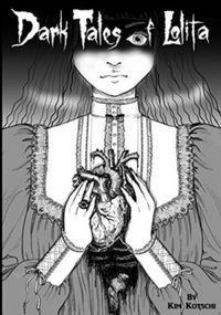 Dark Tales of Lolita (Volume 1)