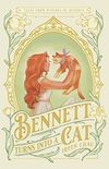 Bennett Turns Into a Cat